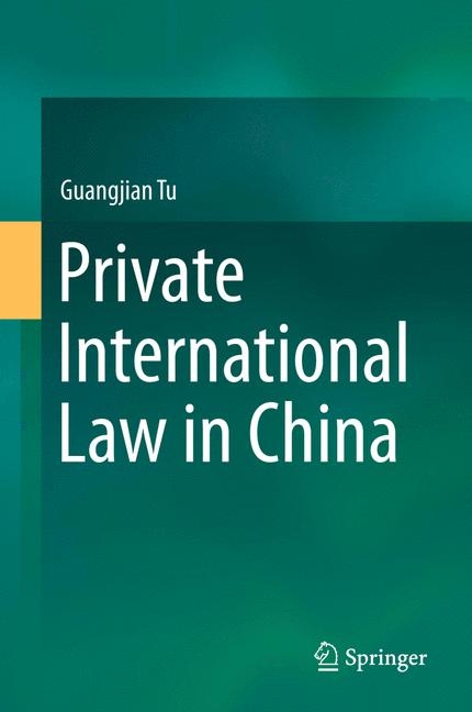 Private International Law in China - Guangjian Tu