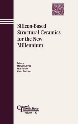 Silicon-Based Structural Ceramics for the New Millennium - 