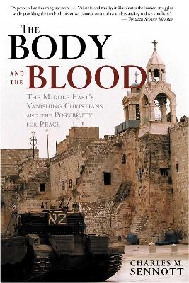 The Body and the Blood - Charles Sennott