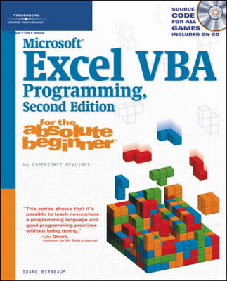 Microsoft Excel VBA Programming for the Absolute Beginner - Duane Birnbaum