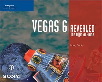 Vegas 6 Revealed - Doug Sahlin