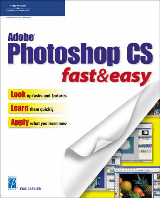 Adobe Photoshop CS Fast and Easy -  GREBLER