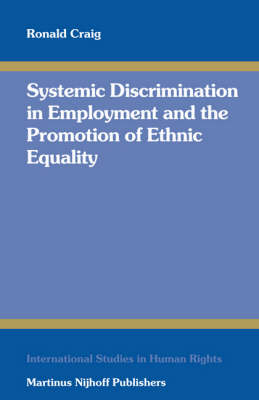 Systemic Discrimination in Employment and the Promotion of Ethnic Equality - Ronald Craig