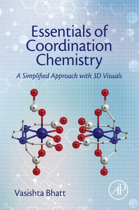 Essentials of Coordination Chemistry -  Vasishta Bhatt