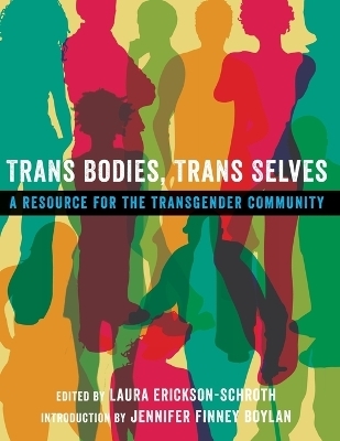 Trans Bodies, Trans Selves - 