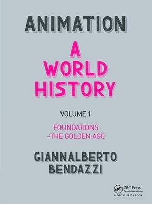 Animation: A World History -  Giannalberto Bendazzi