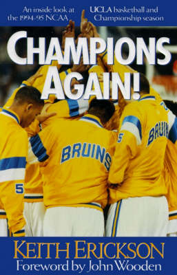 CHAMPIONS AGAIN - UCLA BASKETBALL '95 - Keith Erickson