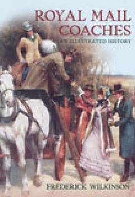 Royal Mail Coaches - Frederick Wilkinson