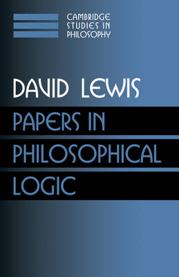 Papers in Philosophical Logic: Volume 1 -  David Lewis