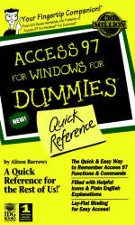 Access 97 for Windows for Dummies Quick Reference -  Dummies Technology Press