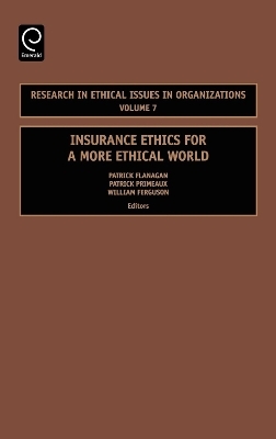 Insurance Ethics for a More Ethical World - 