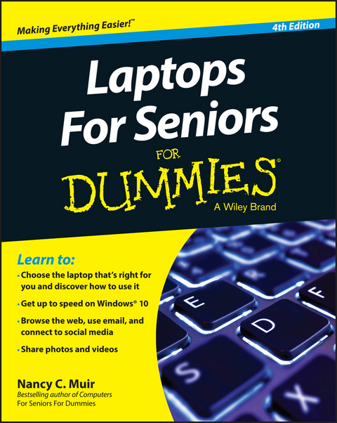 Laptops For Seniors For Dummies - Nancy C. Muir