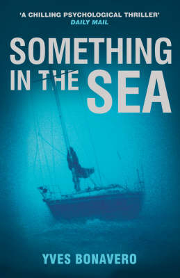 Something in the Sea - Yves Bonavero