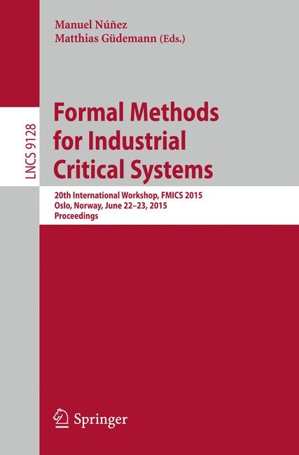 Formal Methods for Industrial Critical Systems - 