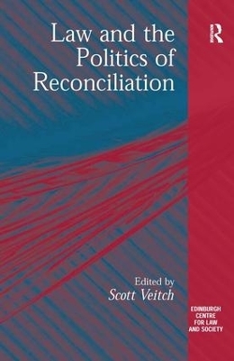 Law and the Politics of Reconciliation - 