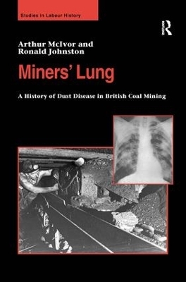 Miners' Lung - Arthur McIvor, Ronald Johnston