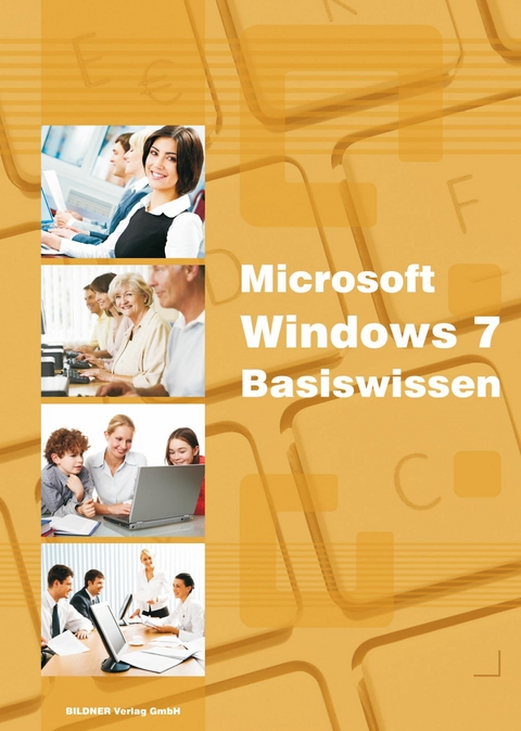 Windows 7 Basiswissen - Inge Baumeister