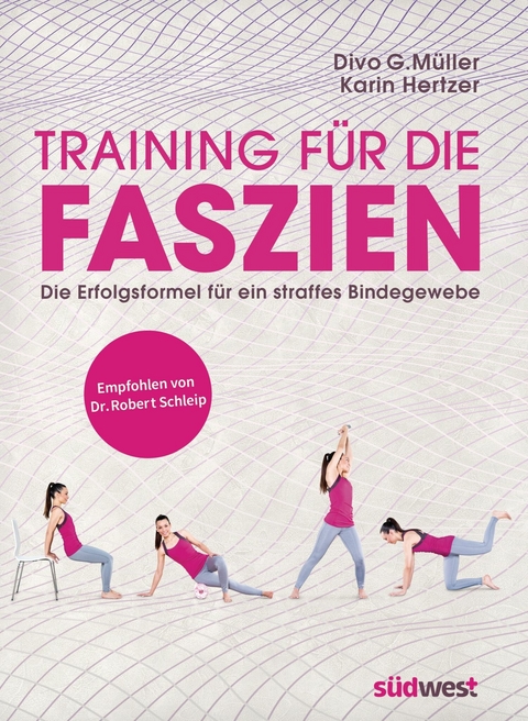 Training für die Faszien -  Divo G. Müller,  Karin Hertzer