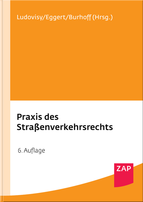 Praxis des Straßenverkehrsrechts