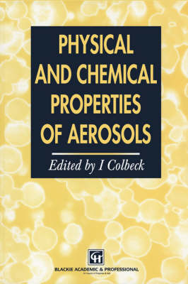 Physical and Chemical Properties of Aerosols - 