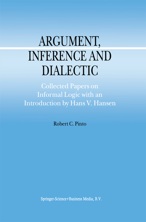 Argument, Inference and Dialectic - R.C. Pinto