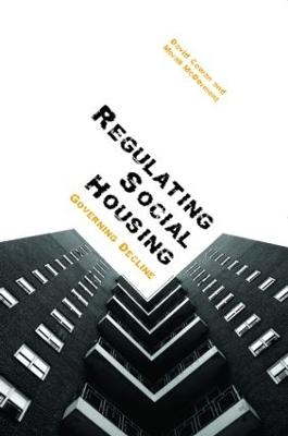 Regulating Social Housing - David Cowan, Morag McDermont