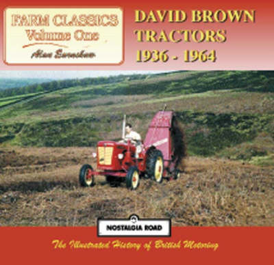 David Brown Tractors 1936-1964 - Dr. Alan Earnshaw