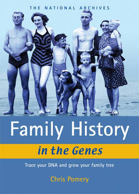 Family History in the Genes - Chris Pomery