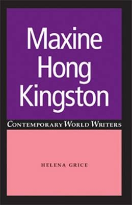 Maxine Hong Kingston -  Helena Grice