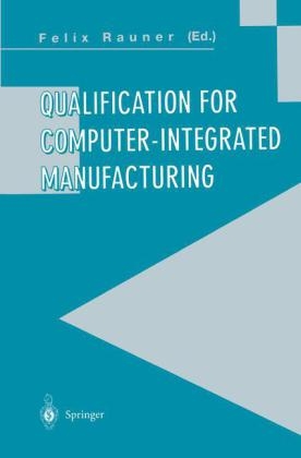 Qualification for Computer-Integrated Manufacturing - 