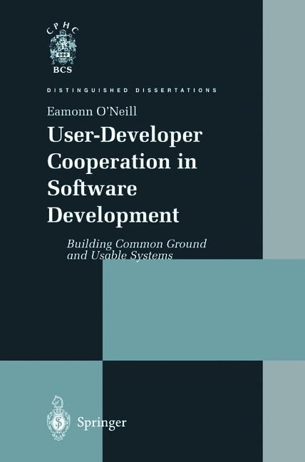 User-Developer Cooperation in Software Development -  Eamonn O'Neill