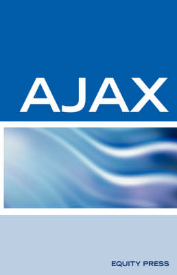 Ajax Interview Questions, Answers, and Explanations - Terry Sanchez-Clark