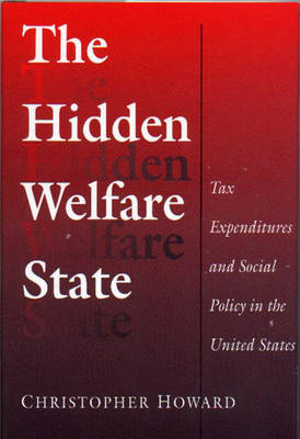 The Hidden Welfare State - Christopher Howard