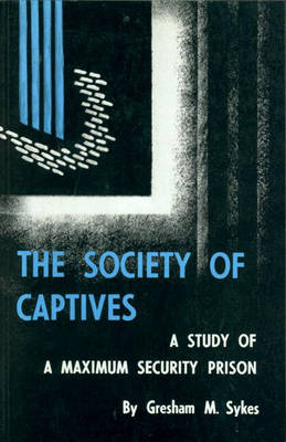 Society of Captives - Gresham M. Sykes