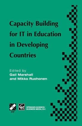 Capacity Building for IT in Education in Developing Countries - 