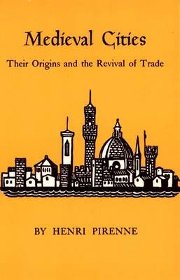 Medieval Cities - Henri Pirenne