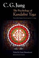 The Psychology of Kundalini Yoga - C. G. Jung