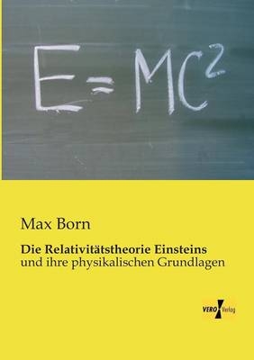 Die RelativitÃ¤tstheorie Einsteins - Max Born