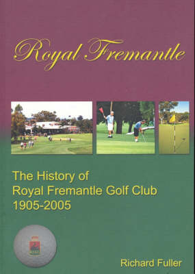 Royal Fremantle - Richard Fuller