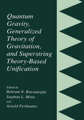 Quantum Gravity, Generalized Theory of Gravitation, and Superstring Theory-Based Unification - 