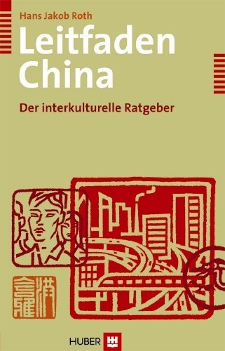 Leitfaden China - Hans J Roth