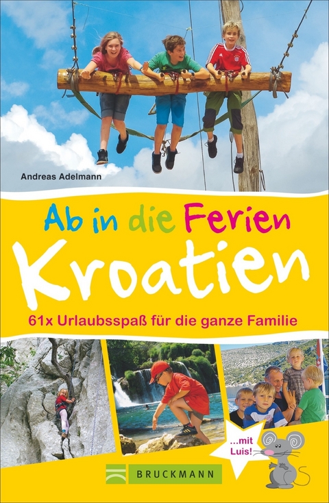 Ab in die Ferien – Kroatien - Andreas Adelmann