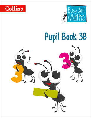 Pupil Book 3B - Jeanette Mumford, Sandra Roberts, Elizabeth Jurgensen