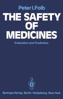 Safety of Medicines -  P. I. Folb