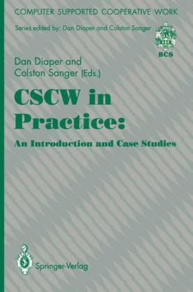 CSCW in Practice: an Introduction and Case Studies - 