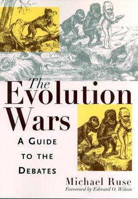 The Evolution Wars - Michael Ruse