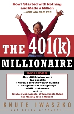 The 401(K) Millionaire - Knute Iwaszko, Brian O'Connell