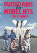 Ducted Fans for Model Jets - David James