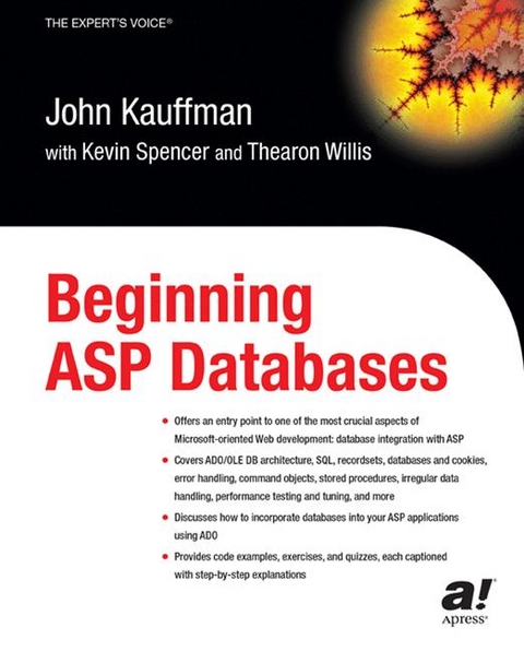 Beginning ASP Databases -  John Kauffman,  Kevin Spencer,  Thearon Willis