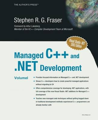 Managed C++ and .NET Development -  Stephen R.G. Fraser